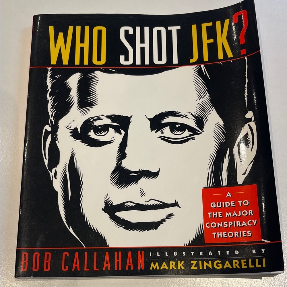 Who Shot JFK?  Bob Callahan book